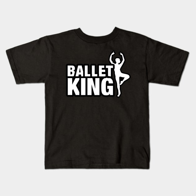 Ballet King Kids T-Shirt by happymonday